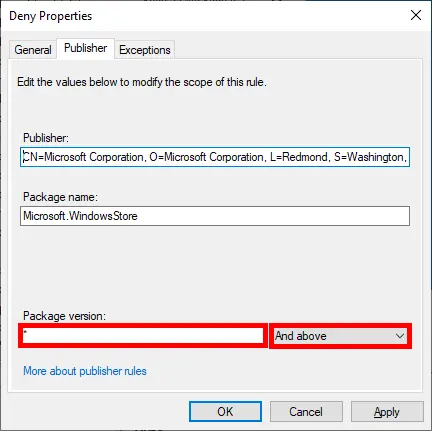 Screenshot of the Deny Properties dialog in the Group Policy Management Editor. The dialog is for 'Microsoft.WindowsStore' with fields for Publisher, Package name, and Package version. The Package version is set to '*' with 'And above' selected. Buttons for OK, Cancel, and Apply are at the bottom.