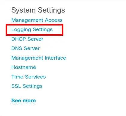 Menu des paramètres système de Cisco Firepower avec l’option Paramètres de journalisation mise en évidence