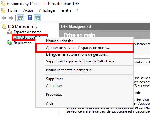 Capture d'écran de la gestion DFS avec le menu contextuel ouvert et l'option « Ajouter un serveur d'espace de noms » en surbrillance pour l'espace de noms \std.local\share.