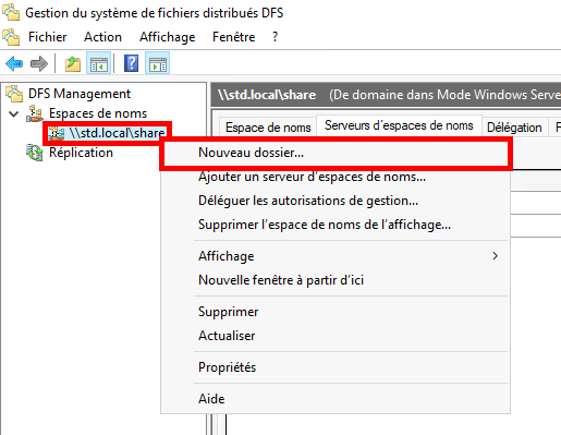 Capture d'écran de la gestion DFS avec le menu contextuel ouvert et l'option « Nouveau dossier » en surbrillance pour l'espace de noms \std.local\share.