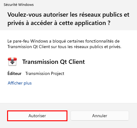 Alerte de Sécurité Windows demandant d’autoriser Transmission Qt Client à communiquer à travers le pare-feu
