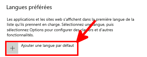 Windows 10 Ajouter une langue par défaut.