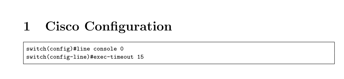 Example of a LaTeX document displaying a Cisco configuration snippet with commands for console line and timeout settings