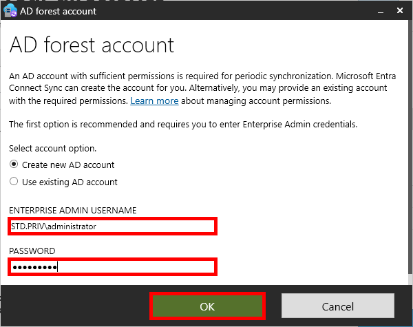 Microsoft Entra Connect Sync screen for AD forest account setup. The screen prompts for an Enterprise Admin username and password, with 'STD.PRIV\administrator' entered as the username. The 'OK' button is highlighted, indicating the next step to proceed with the configuration.