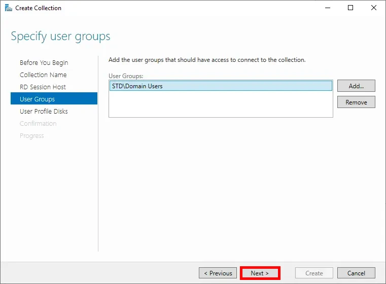 Screenshot of the 'Create Collection' wizard, showing the 'User Groups' page where 'STD\Domain Users' is specified, with the 'Next' button highlighted.
