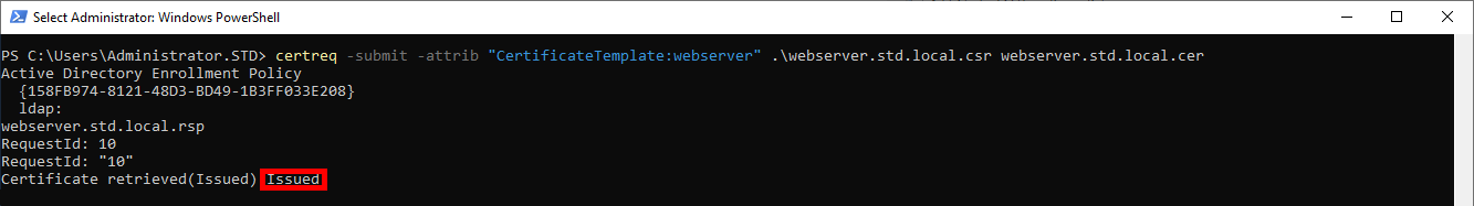 PowerShell command output showing certificate request submission and issuance confirmation for web server certificate