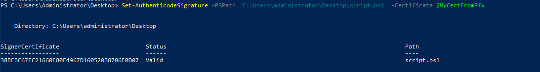 PowerShell command output for signing a script with Set-AuthenticodeSignature