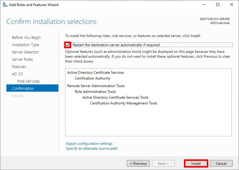 Screenshot of the 'Confirm Installation Selections' page in the Add Roles and Features Wizard, showing selected roles for AD CS installation and the option to restart the server automatically if required.