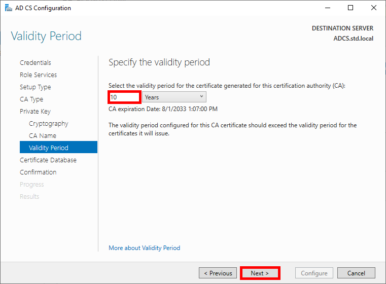 Screenshot of the Validity Period page in the AD CS Configuration wizard, showing the selection of a 10-year validity period for the certificate authority.