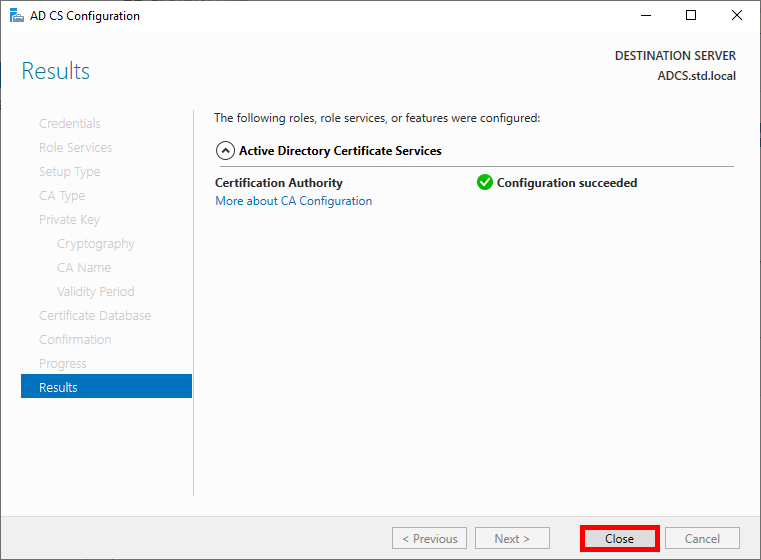 Screenshot of the Results page in the AD CS Configuration wizard, indicating that the configuration of the Certification Authority was successful.