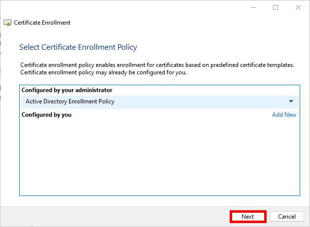 Selecting the certificate enrollment policy in Windows enrollment wizard