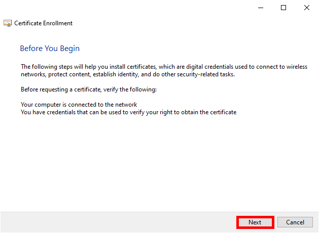 Certificate Enrollment Wizard displaying the 'Before You Begin' screen with instructions for requesting certificates.