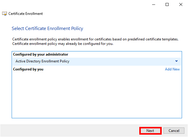 Certificate Enrollment Wizard showing the 'Select Certificate Enrollment Policy' screen with 'Active Directory Enrollment Policy' selected.