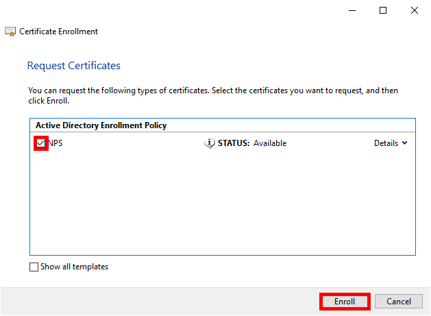 Certificate Enrollment Wizard showing the 'Request Certificates' screen with 'NPS' selected and the 'Enroll' button highlighted.