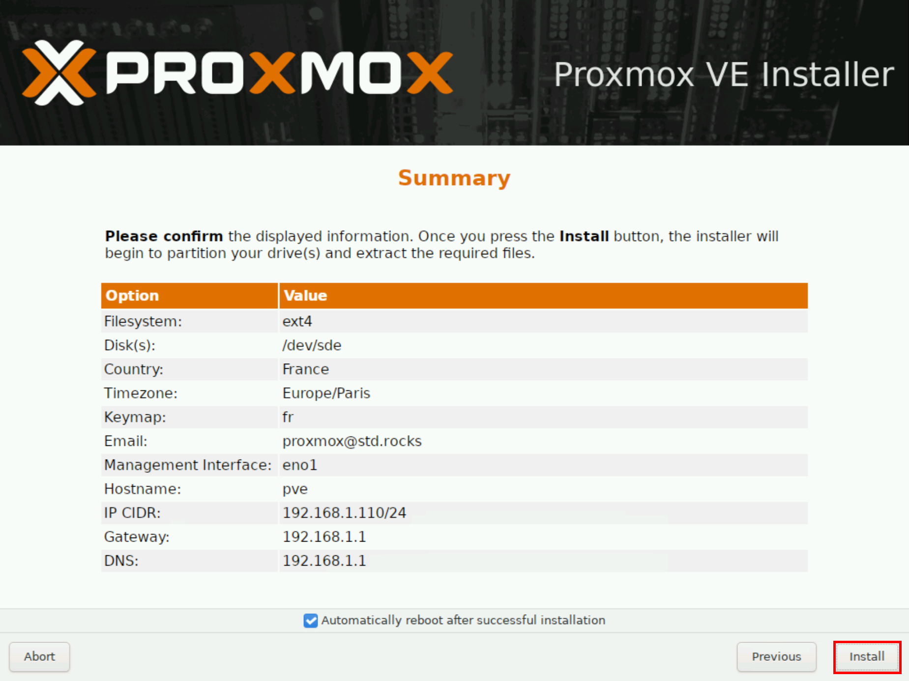 Proxmox VE installer summary screen displaying configuration details before installation begins, with Install and Abort buttons