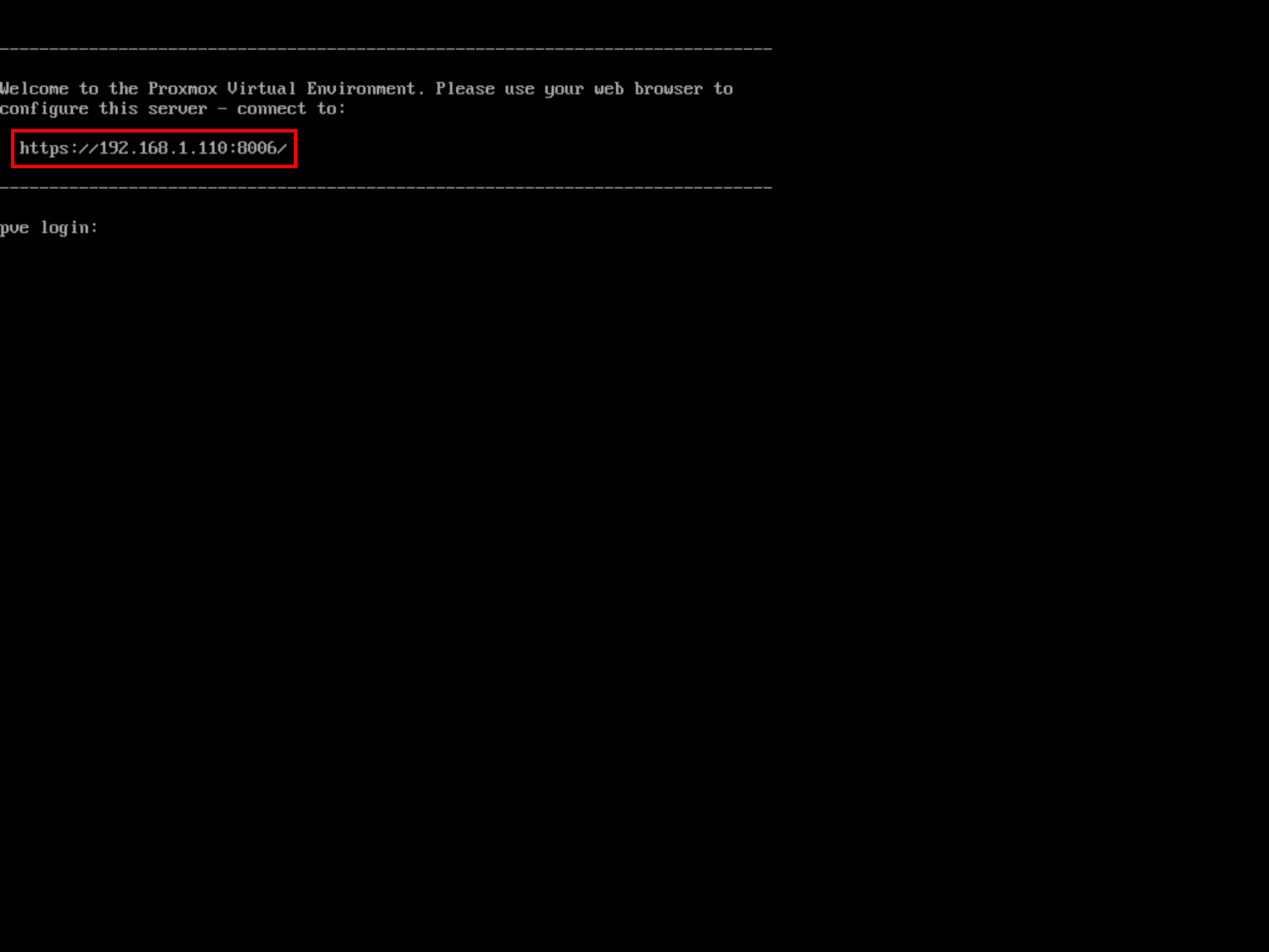 Proxmox VE terminal screen displaying the web interface URL for server configuration after installation