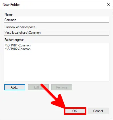 DFS Management | Add folder target, New Folder Window with two folder targets