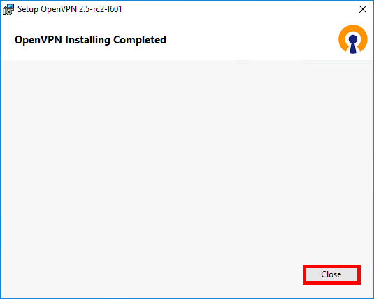 OpenVPN installation completed window with a Close button highlighted